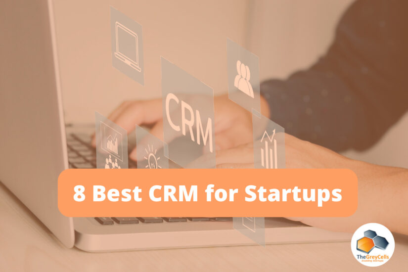 8 Best CRM for Startups