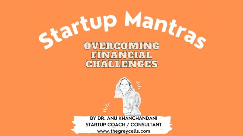 Startup Mantras Podcast - Overcoming Financial Challenges